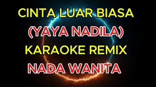 EXTRAORDINARY LOVE - YAYA NADILA - NADA WOMAN STD - REMIX - CL MUSIC