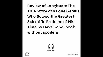 Review of Longitude: The True Story of a Lone Genius by Dava Sobel