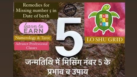 Remedies for Missing Numbers 5 in Numerology and Lo Shu Grid  Learn & Earn!#numerology#loshu_grid