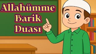 Çocuklar İçin Ok Takipli Allahümme Barik Duası Ve Anlamı - 3 Tekrarlı Allahumme Barik Namaz Duası