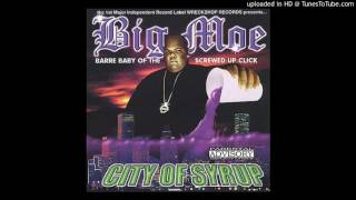 Watch Big Moe City Of Syrup video