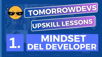 PENSARE COME UN DEVELOPER: Concetti base e approccio | #upskilldevelopers #1