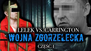 WOJNA ZGORZELECKA 1 | LELEK VS CARRINGTON | WOJNA SPIRYTUSOWA | GANGI ZE ŚLĄSKA