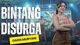 BINTANG DI SURGA – Gadis Muryani |  Live Performance | Mahatma Musik