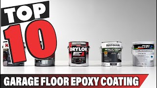 Best Garage Floor Epoxy Coating In 2023 - Top 10 Garage Floor Epoxy Coatings Review