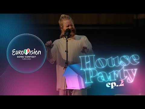 Eurovision House Party 2022: Episode 2 - EXCLUSIVE PERFORMANCES