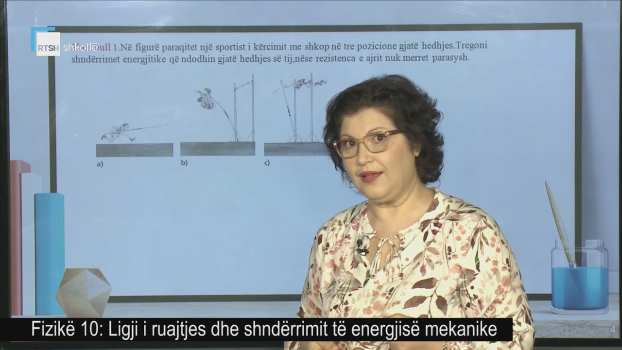 Fizikë 10 - Ligji i ruajtjes dhe shndërrimit të energjisë mekanike