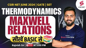 CSIR NET JRF June 2024 | Thermodynamics | Maxwell Relations | GATE 2025 | IIT JAM | Rajnish Sir