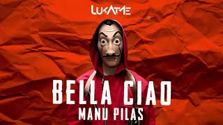 Manu Pilas - Bella Ciao (LukAtMe Remix) Resimi