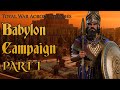 THE BABYLON RISES! - Total War Pharaoh Dynasties: Babylon Campaign Part 1