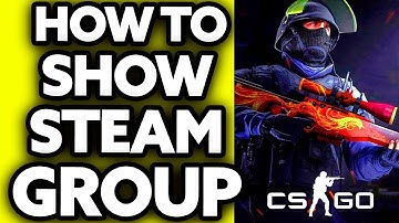 How To Show Steam Group Tag CSGO