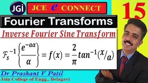 Inverse Fourier Sine Transform || e^(-a𝛼)/𝛼 || 18mat31 || Dr Prashant Patil