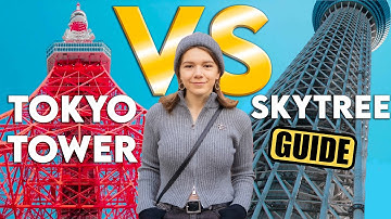 Tokyo Tower or Skytree? The Ultimate Comparison Guide!