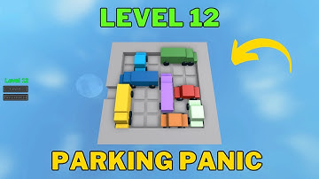 How To Solve Parking Panic Level 12 | Roblox