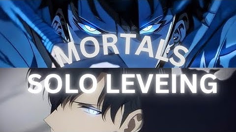 「AMV」Mortals Funk Remix | Solo Leveling