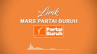 LIRIK MARS PARTAI BURUH