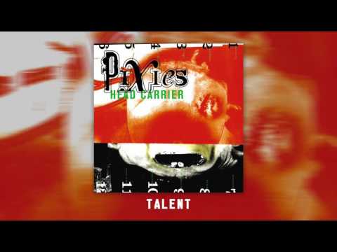 PIXIES - Talent (Official Audio)