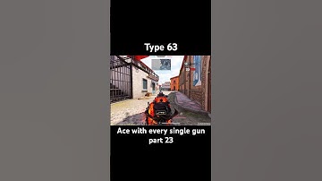 Ace with every single gun part 23 - Type 63 #codmobile #callofdutymobile #codm