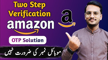 How To Enable Two-Step Verification In Amazon || Amazon 2SV Security