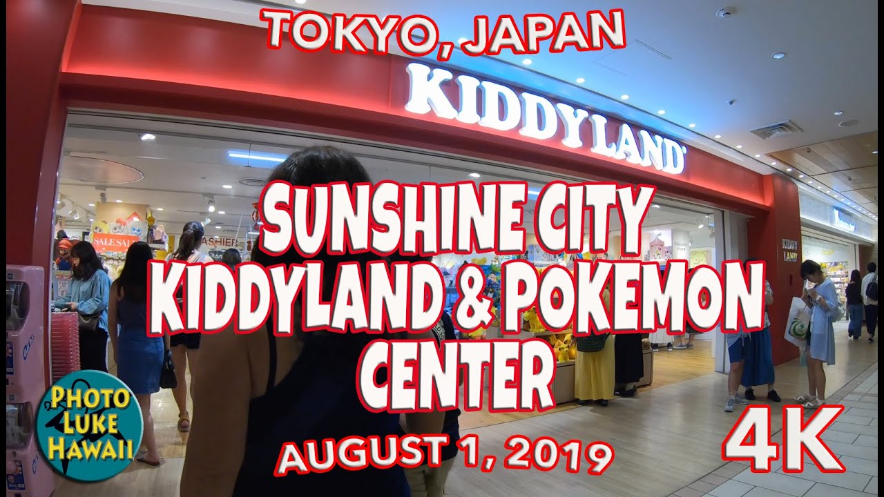 Sunshine City Kiddyland And Pokemon Center August 1 19 Tokyo Japan Sunshine City 60 Youtube