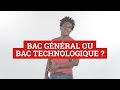 Posetoi la question  bac gnral ou bac technologique 