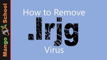 Irjg File Virus Ransomware [.irjgl Removal and Decrypt] .irjg Files