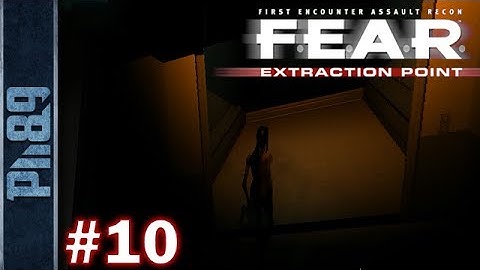 FEAR Extraction Point Gameplay Walkthrough Part #10 Interval 05 - Extraction Point: Malignancy