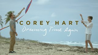 Corey Hart - &quot;Dreaming Time Again&quot; - Official Music Video