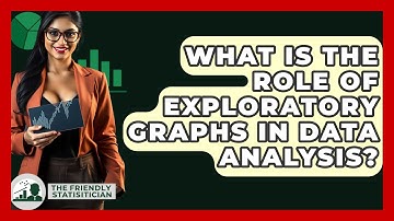 What Is The Role Of Exploratory Graphs In Data Analysis? - The Friendly Statistician