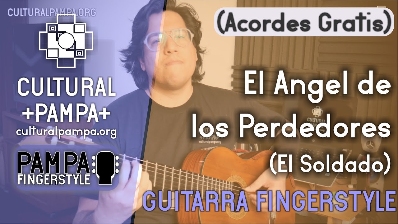El Angel de los Perdedores (El Soldado) | COVER Guitarra Fingerstyle -  YouTube