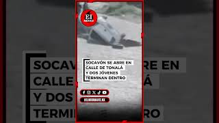 ?⚠️ DOS JÓVENES C4EN A SOCAVÓN EN TONALÁ