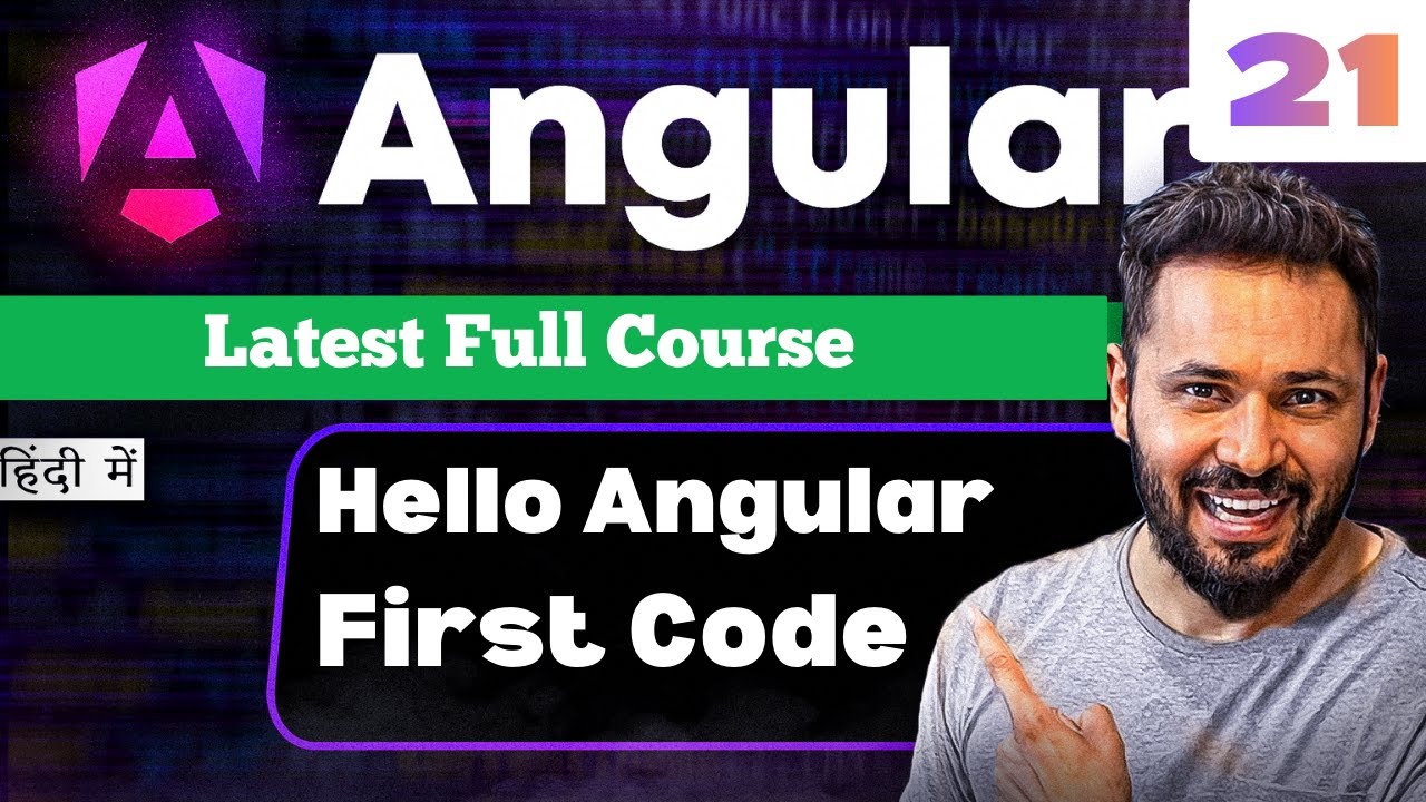 Angular 21 Tutorial in Hindi #3 Hello World in Angular | Make First ...