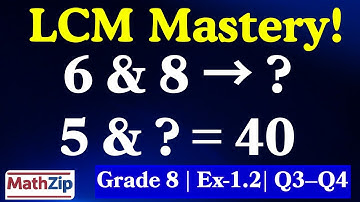 Grade 8 Math | LCM of Two Numbers | Exam Practice | Cambridge Checkpoint 8 Q3-Q4