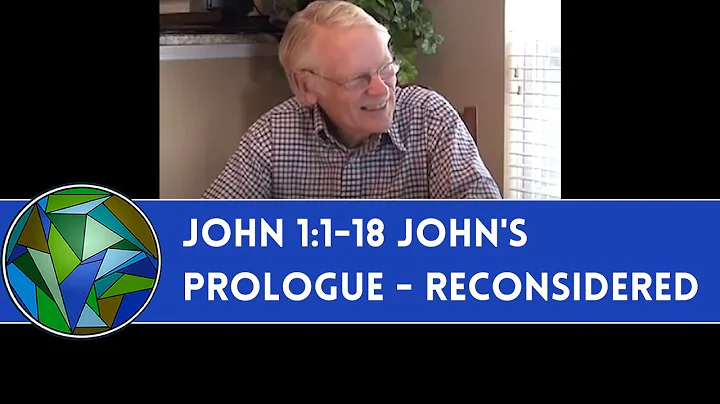 John 1:1-18 John's Prologue - Reconsidered - by An...