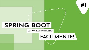 Spring boot #1 - SAIBA COMO CRIAR UM PROJETO SPRING BOOT RÁPIDO E FÁCIL!