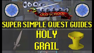 Holy Grail - Super Simple Quest Guides - Old School Runescape [OSRS] (016)