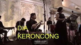 Dia (Anji) Versi Keroncong | Salasa Music