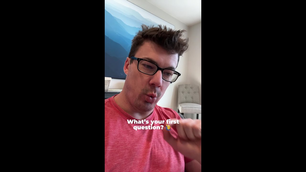 This one always causes some controversy...But...What's the FIRST QUESTION you ask a patient when