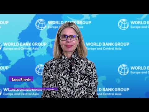 ანნა ბიერდე , მსოფლიო ბანკის ვიცე-პრეზიდენტი ევროპისა და ცენტრალური აზიის საკითხებში