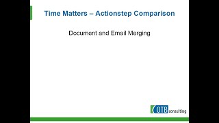 08  Time Matters - Actionstep Comparisons:  Document and Email Merging