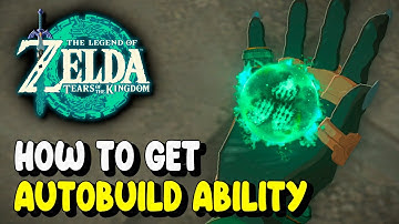 Zelda Tears of the Kingdom How to unlock AUTOBUILD ABILITY