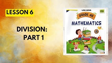 STD 4th|Maths|Lesson 6|Division:Part 1|Chetana Grade Me  Maths Question Answer