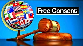 What is free consent | define and explain the term free consent according to contract act 1872