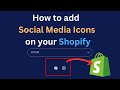 How to add Social Media Icons on your Shopify footer section- Shopify Button Set up Tutorial 2025