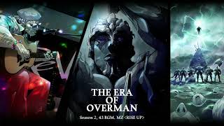 【네이버 웹툰 ‘초인의 시대(The Era of Overman)’ 2부 43화 BGM】 MZ - rise up