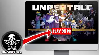 How to Download Undertale on PC (Complete Guide) | 2026