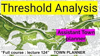 Celebrity Threshold Analysis in Town Planning || RPSC || PPSC || HPSC || L-124 || Assistant Town Planner Profile
