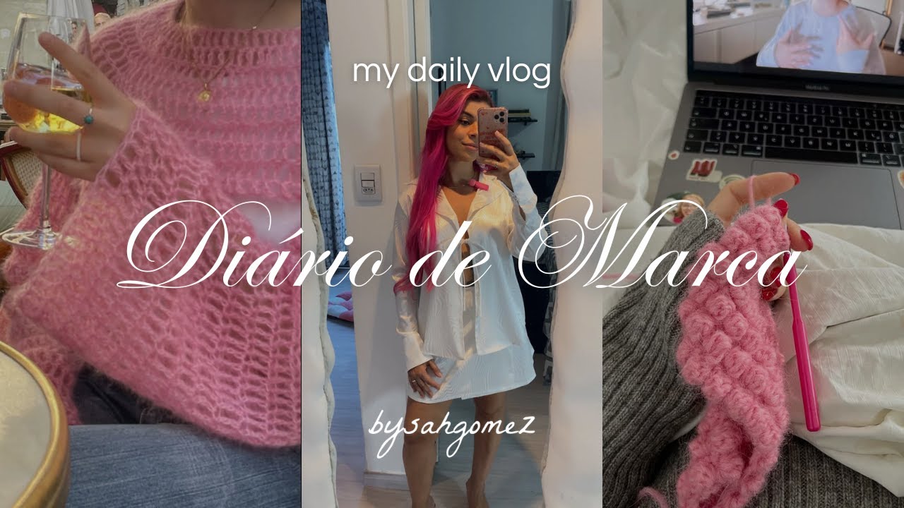 Daily Vlog | Produzindo uma coleção de crochê para a marca