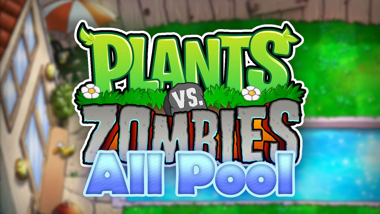 Plants vs. Zombies Reborn + Link Download, ADVENTURE Pool Level 1 to 2