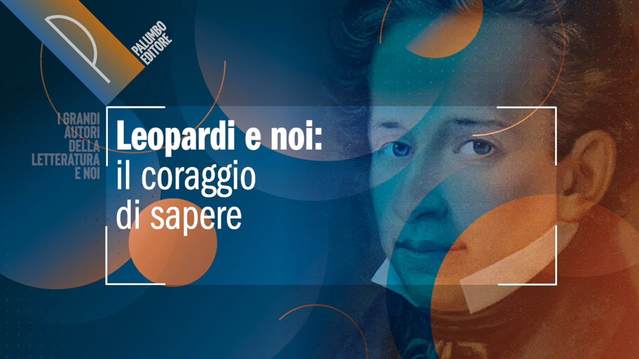 Leopardi e noi: il coraggio di sapere